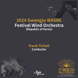 2024 WASBE: Gwangju WASBE Festival Wind Orchestra