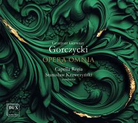 Grzegorz Gerwazy Gorczycki: Opera Omnia Vol. 5