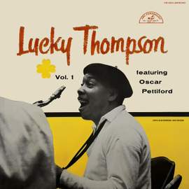 Lucky Thompson Featuring Oscar Pettiford