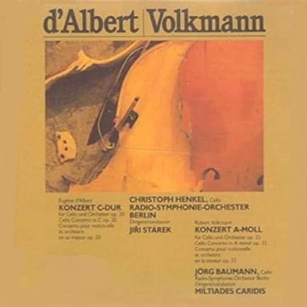 d'Albert - Volkmann - Cello Concertos