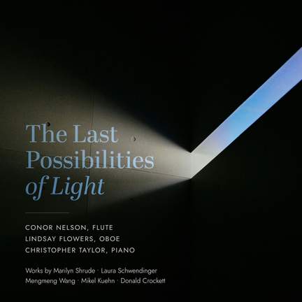 The Last Possibilities of Light