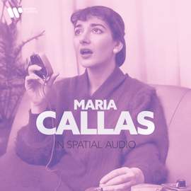 Maria Callas in Spatial Audio