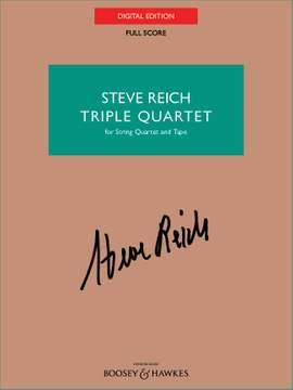 Reich, Steve: Triple Quartet (string quartet and tape version) - Full Score
