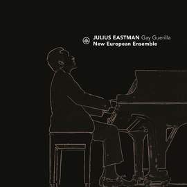 Julius Eastman: Gay Guerrilla