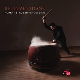 Re-Inventions: Works For Percussion