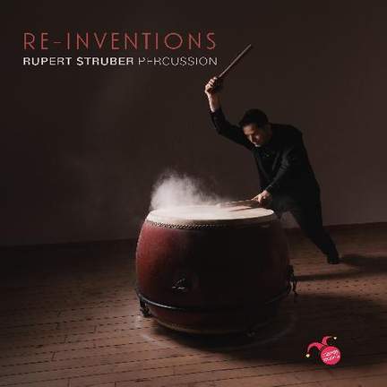 Re-Inventions: Works For Percussion