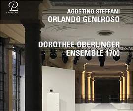 Agostino Steffani: Orlando Generoso