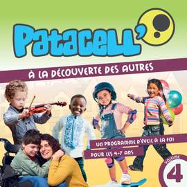 Patacell' - Vol 4 - A la découverte des autres