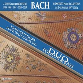 Bach: 4 suites pour orchestre (Transcription pour deux clavecins)
