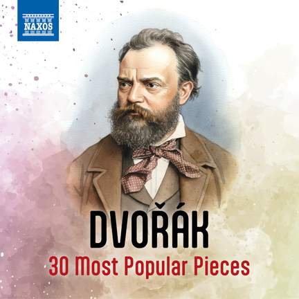 Dvořák - 30 Most Popular Pieces