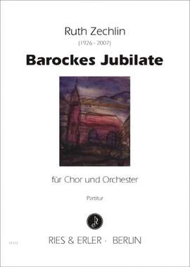 Zechlin, R: Barockes Jubilate