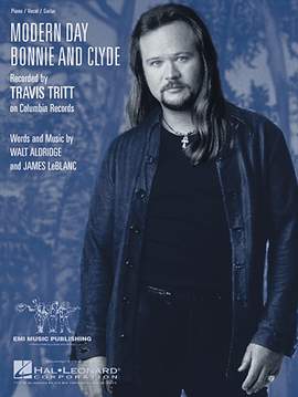 Travis Tritt: Modern Day Bonnie And Clyde