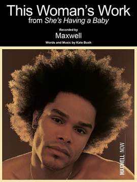 Maxwell: This Woman's Work