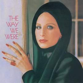 Barbra Streisand: The Way We Were