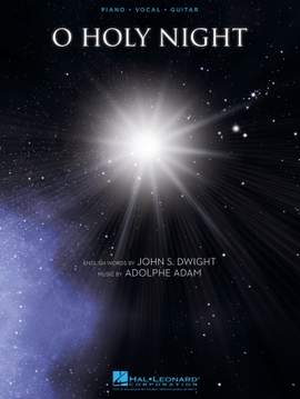 Adolphe Adam: O Holy Night