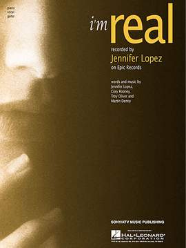 Jennifer Lopez: I'm Real