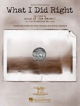 Sons Of The Desert: What I Did Right