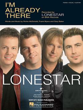 Lonestar: I'm Already There