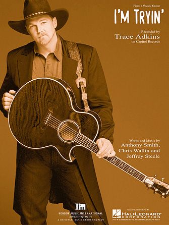 Trace Adkins: I'm Tryin'