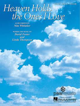 Nina Whitaker: Heaven Holds The Ones I Love