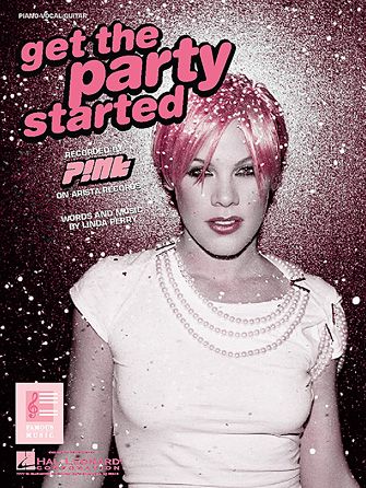 P!nk: Get The Party Started