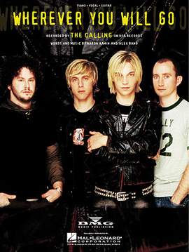 The Calling: Wherever You Will Go