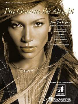 Jennifer Lopez: I'm Gonna Be Alright