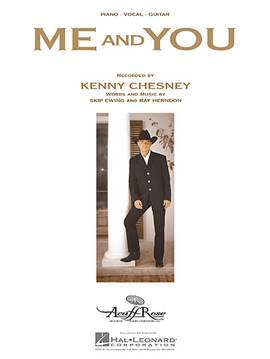 Kenny Chesney: Me And You
