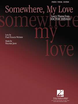 Maurice Jarre: Somewhere, My Love