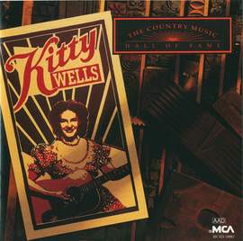 Kitty Wells: It Wasn't God Who Made Honky Tonk Angels