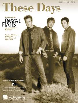 Rascal Flatts: These Days