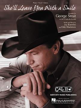 George Strait: She'll Leave You With A Smile