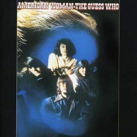 The Guess Who: American Woman