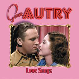 Gene Autry: You're The Only Star (In My Blue Heaven)