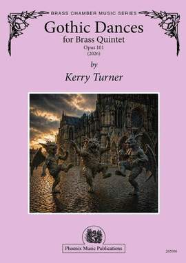 Kerry Turner: Gothic Dances Opus 101