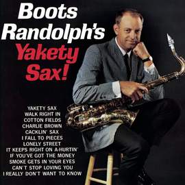 Boots Randolph: Yakety Sax