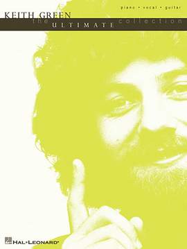 Keith Green: Asleep In The Light