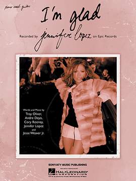 Jennifer Lopez: I'm Glad