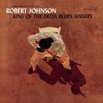 Robert Johnson: Milkcow's Calf Blues Product Image