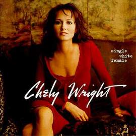 Chely Wright: Single White Female