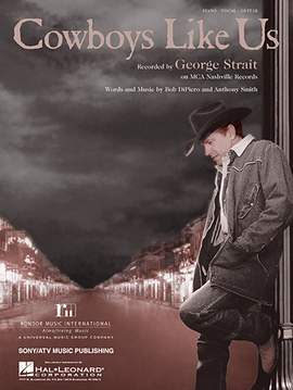 George Strait: Cowboys Like Us