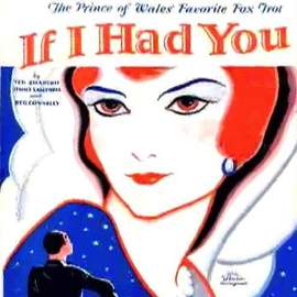 Ted Shapiro: If I Had You