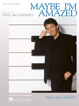 Paul McCartney: Maybe I'm Amazed