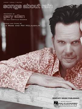 Gary Allan: Songs About Rain