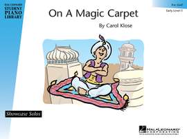 Carol Klose: On A Magic Carpet