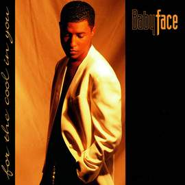 Babyface: When Can I See You