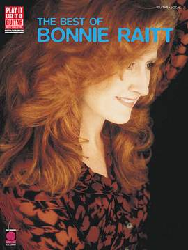 Bonnie Raitt: Not The Only One