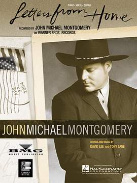John Michael Montgomery: Letters From Home