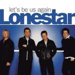 Lonestar: Let's Be Us Again Product Image