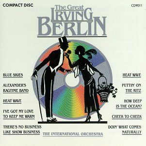 Irving Berlin: What'll I Do?